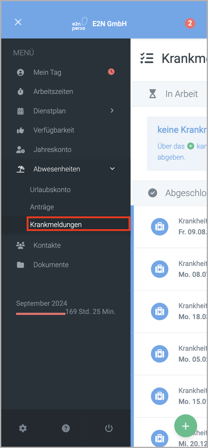 Menü > Abwesenheiten > Krankmeldungen
